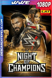 WWE: Night of Champions (2023) 1080p WEB-DL Latino
