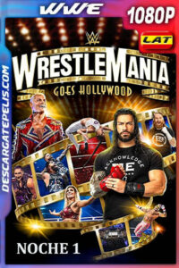 WWE: WrestleMania 39 (Noche 1) (2023) 1080p WEB-DL Latino