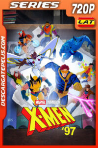 X-Men ’97 Temporada 1 (2024) 720p WEB-DL Latino
