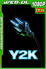 Y2K (2024) 1080p WEB-DL Latino