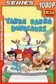 Yabba Dabba Dinosaurios Temporada 2 (2022) 1080p WEB-DL Latino