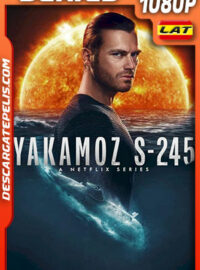Yakamoz S-245 Temporada 1 (2022) 1080p WEB-DL Latino