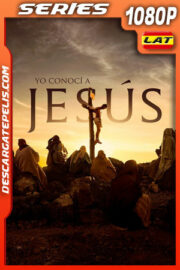 Yo conocí a Jesús Temporada 1 (2019) 1080p WEB-DL Latino