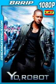 Yo, robot (2004) Open Matte 1080p BRRip Latino