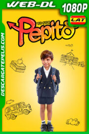 Yo soy Pepito (2018) 1080p WEB-DL AMZN Latino
