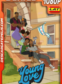 Young Love Temporada 1 (2023) 1080p WEB-DL Latino