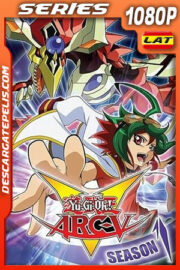 Yu-Gi-Oh! Arc-V Temporada 1 (2014) 1080p WEB-DL Latino