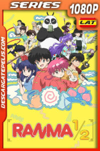 Ranma ½ Temporada 1 (2024) 1080p WEB-DL Latino