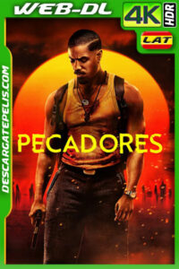 Pecadores (2025) 4k WEB-DL HDR Latino