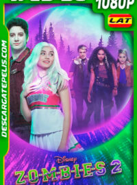 Z-O-M-B-I-E-S 2 (2020) 1080p WEB-DL Latino