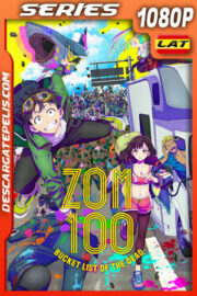 Zom 100: Bucket List of the Dead Temporada 1 (2023) 1080p WEB-DL Latino