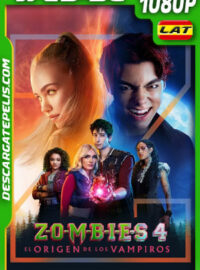 Zombies 4: El origen de los vampiros (2025) 1080p WEB-DL Latino