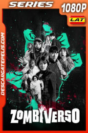 Zombiverso Temporada 1 (2023) 1080p WEB-DL Latino