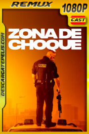 Zona de choque (2020) 1080p Remux