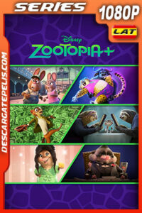 Zootopia+ Temporada 1 (2022) 1080p WEB-DL Latino