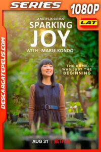 ¡A despertar la felicidad! con Marie Kondo (2021) Temporada 1 1080p WEB-DL Latino
