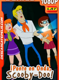 ¡Ponte en Onda, Scooby-Doo! (2015) Temporada 1 1080p WEB-DL Latino