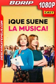 ¡Que suene la música! (2019) 1080p BDRip