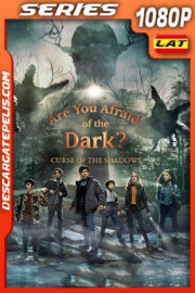 ¿Le temes a la oscuridad? (2021) Temporada 2 1080p WEB-DL Latino