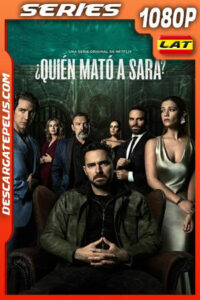 ¿Quién mató a Sara? (2021) Temporada 1 1080p WEB-DL Latino