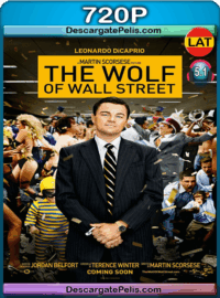 The wolf of wall street 720p BRrip Latino-Inglés (2013)