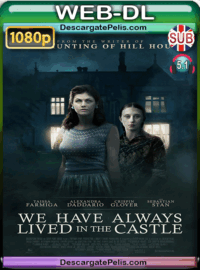 We have always lived in the castle 2018 1080p WEB-DL Subtitulado