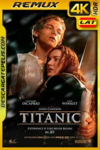 Titanic 1997 4K BDRemux Latino – Castellano – Inglés