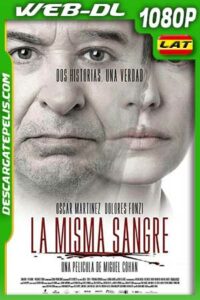 La misma sangre 2019 1080p WEB-DL Latino