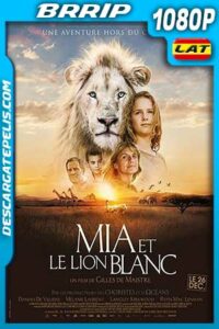 Mia and the white lion 2018 1080p BRrip Latino – Inglés