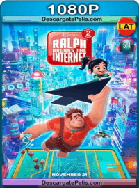 Ralph breaks the internet 2018 [1080p BRrip] [Latino-Inglés]