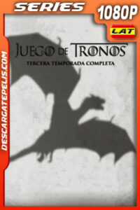 Juego de tronos (2013) Temporada 3 1080p WEB-DL Latino