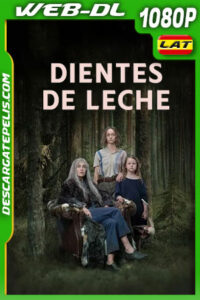 Dientes de leche (2024) WEB-DL 1080p Latino