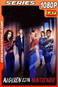 Alguien está mintiendo Temporada 2 (2022) 1080p WEB-DL Latino