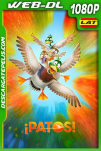¡Patos! (2023) 1080p WEB-DL Latino