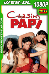 Chasing Papi (2003) 1080p WEB-DL Latino