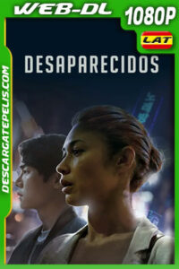 Desaparecidos (2021) 1080p WEB-DL Latino