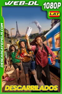 Descarrilados (2021) 1080p WEB-DL Latino