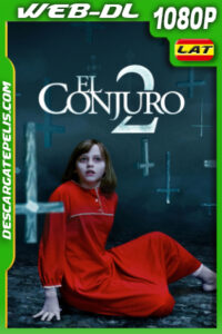El Conjuro 2 (2016) 1080p WEB-DL Latino