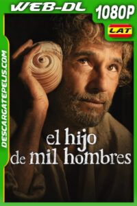 El hijo de mil hombres (2025) 1080p WEB-DL Latino
