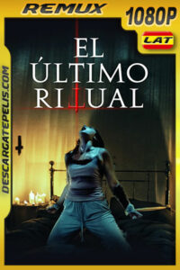 El último ritual (2022) 1080p Remux Latino