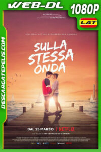 En la misma ola (2021) 1080p WEB-DL Latino