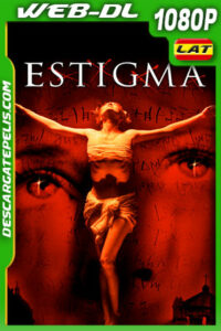 Estigma (1999) 1080p WEB-DL Latino