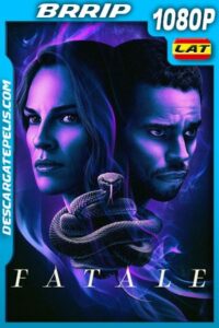 Fatale (2020) 1080p BRrip Latino