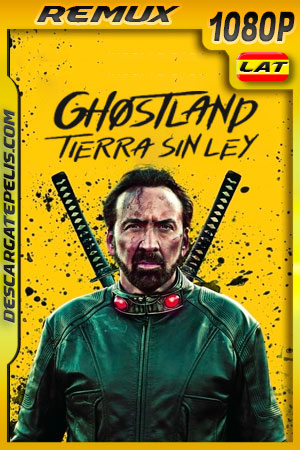 Ghostland: Tierra sin ley (2021) 1080p Remux Latino