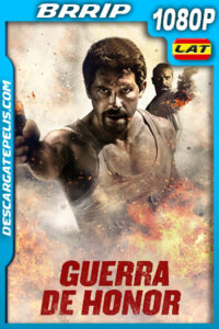 Guerra de Honor (2018) 1080p BRRip Latino