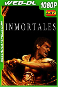Inmortales (2011) 1080p WEB-DL Latino