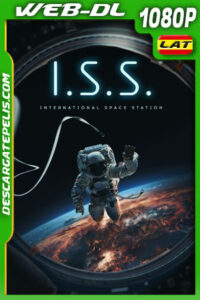 I.S.S. (2023) 1080p WEB-DL Latino