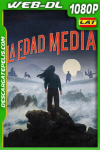 La edad media (2022) 1080p WEB-DL Latino