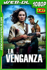 La Venganza (2020) 1080p WEB-DL Latino