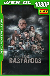 Los bastardos (2022) 1080p WEB-DL Latino